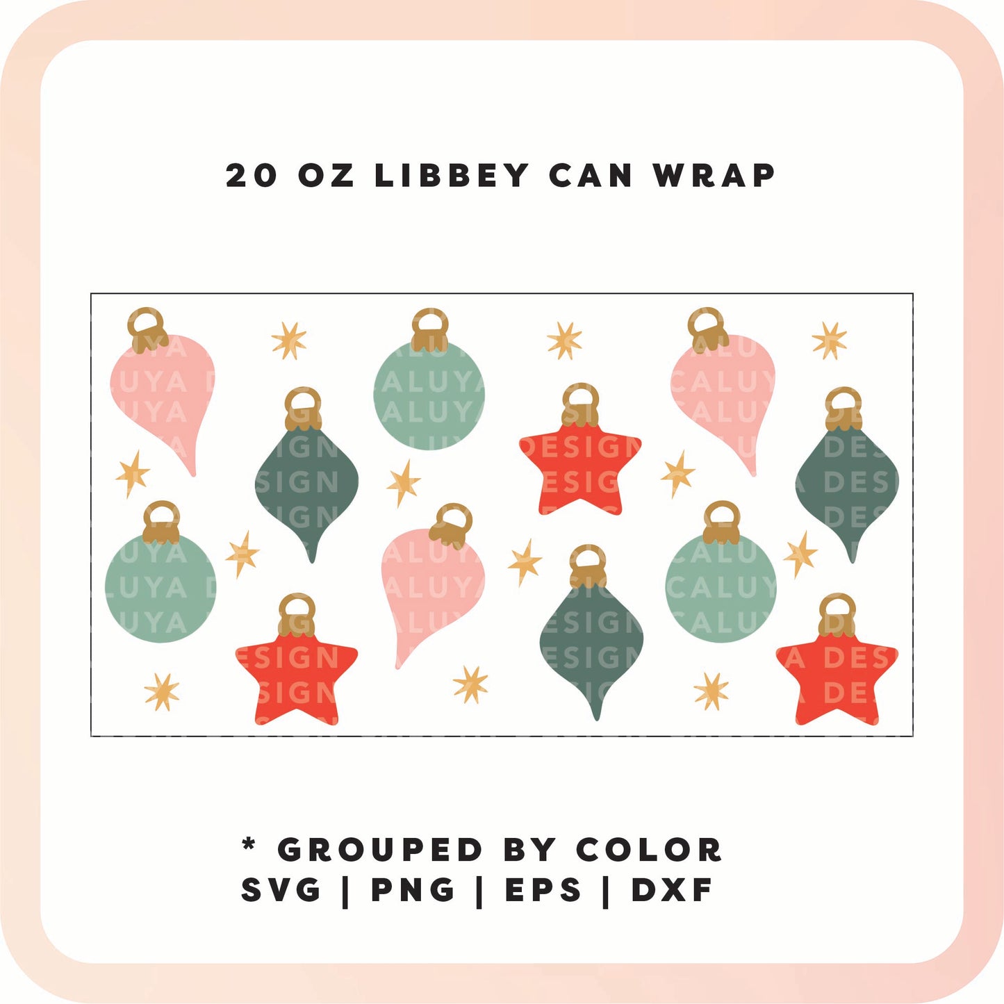 20oz Libbey Can Cup Wrap | Ornament Wrap SVG