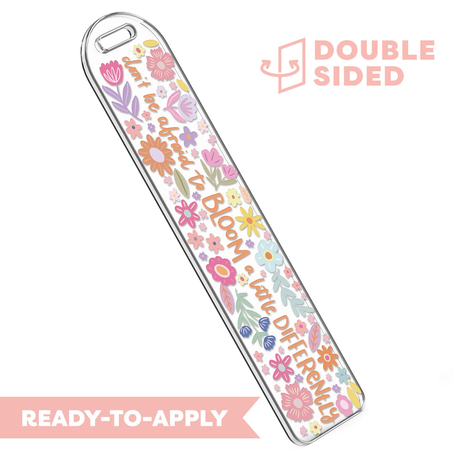 [ Double Sided ] Bookmark UV DTF Decal | Bloom A Little Differently
