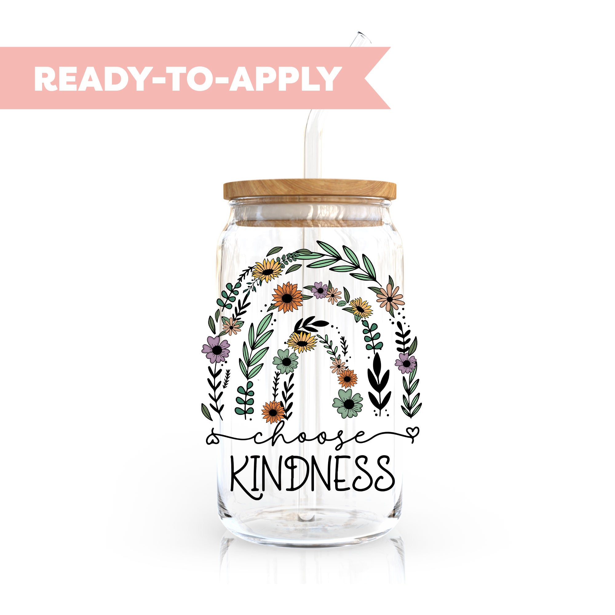 UV DTF Transfer | Choose Kindness – Caluya Design