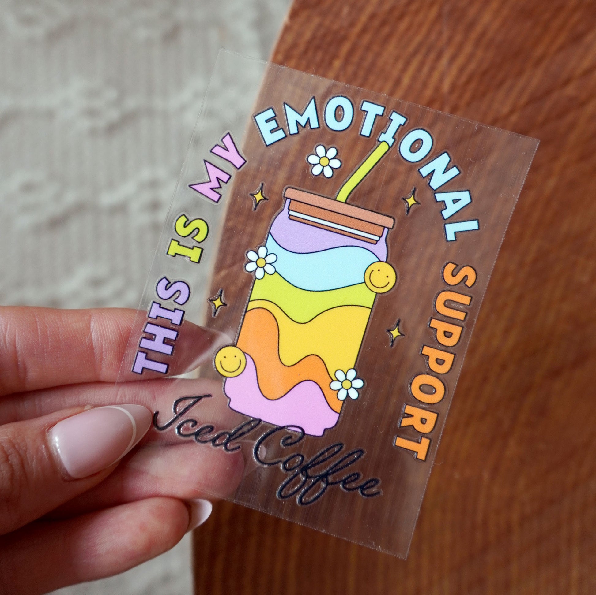 [ Double Sided ] UV DTF Transfer | Emotional Support Iced Coffee