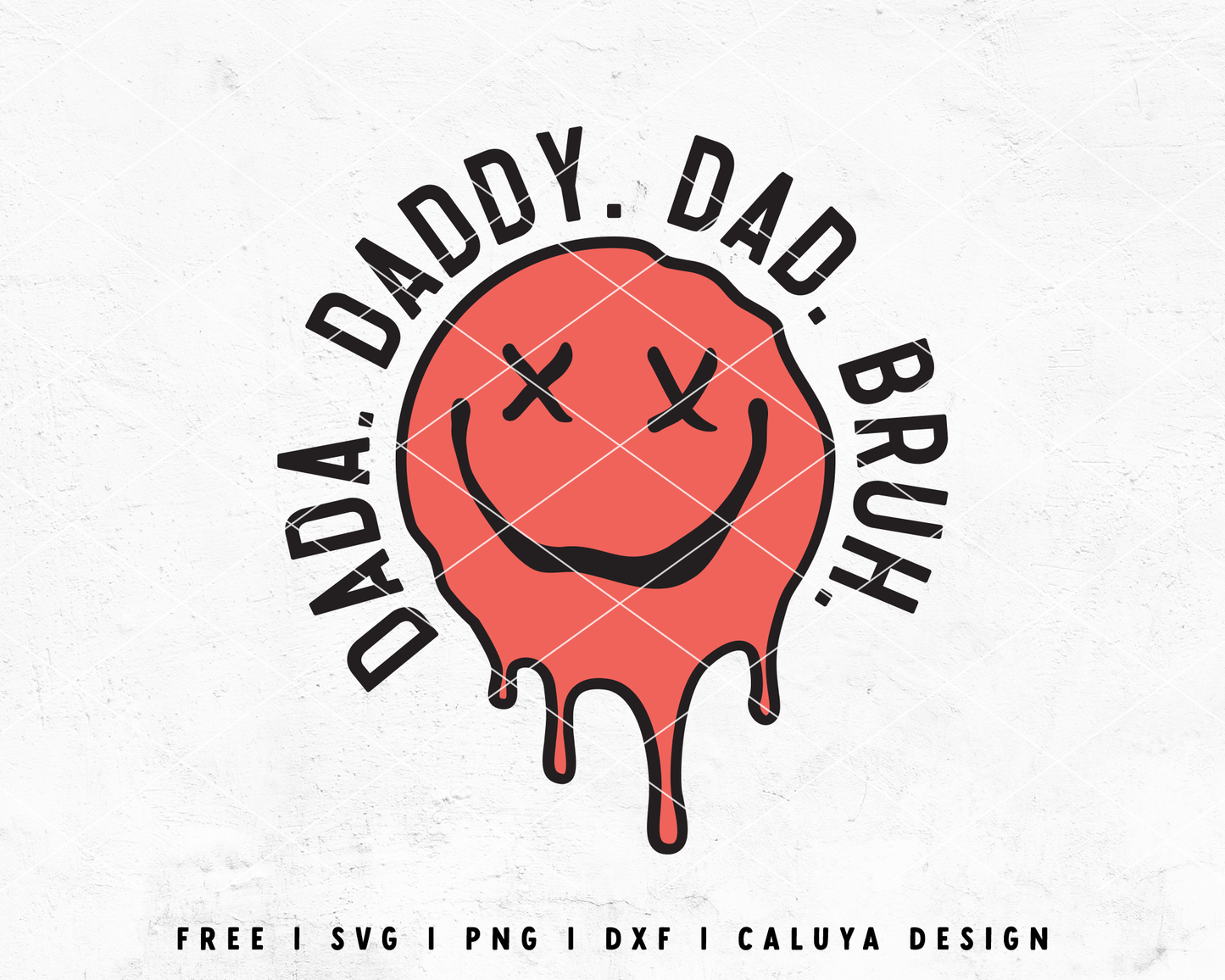 FREE Father's Day SVG | Dada. Dad. Daddy. Bruh SVG Cut File for Cricut, Cameo Silhouette | Free SVG Cut File