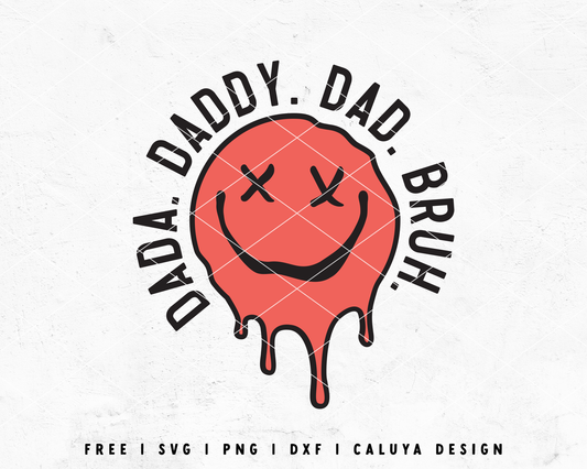 FREE Father's Day SVG | Dada. Dad. Daddy. Bruh SVG Cut File for Cricut, Cameo Silhouette | Free SVG Cut File
