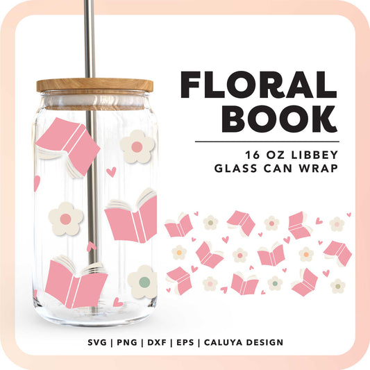 16oz Libbey Can Cup Wrap SVG | Floral Book SVG | Book Lover SVG