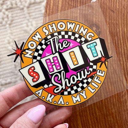 [ Double Sided ] UV DTF Transfer | The Sh*t Show