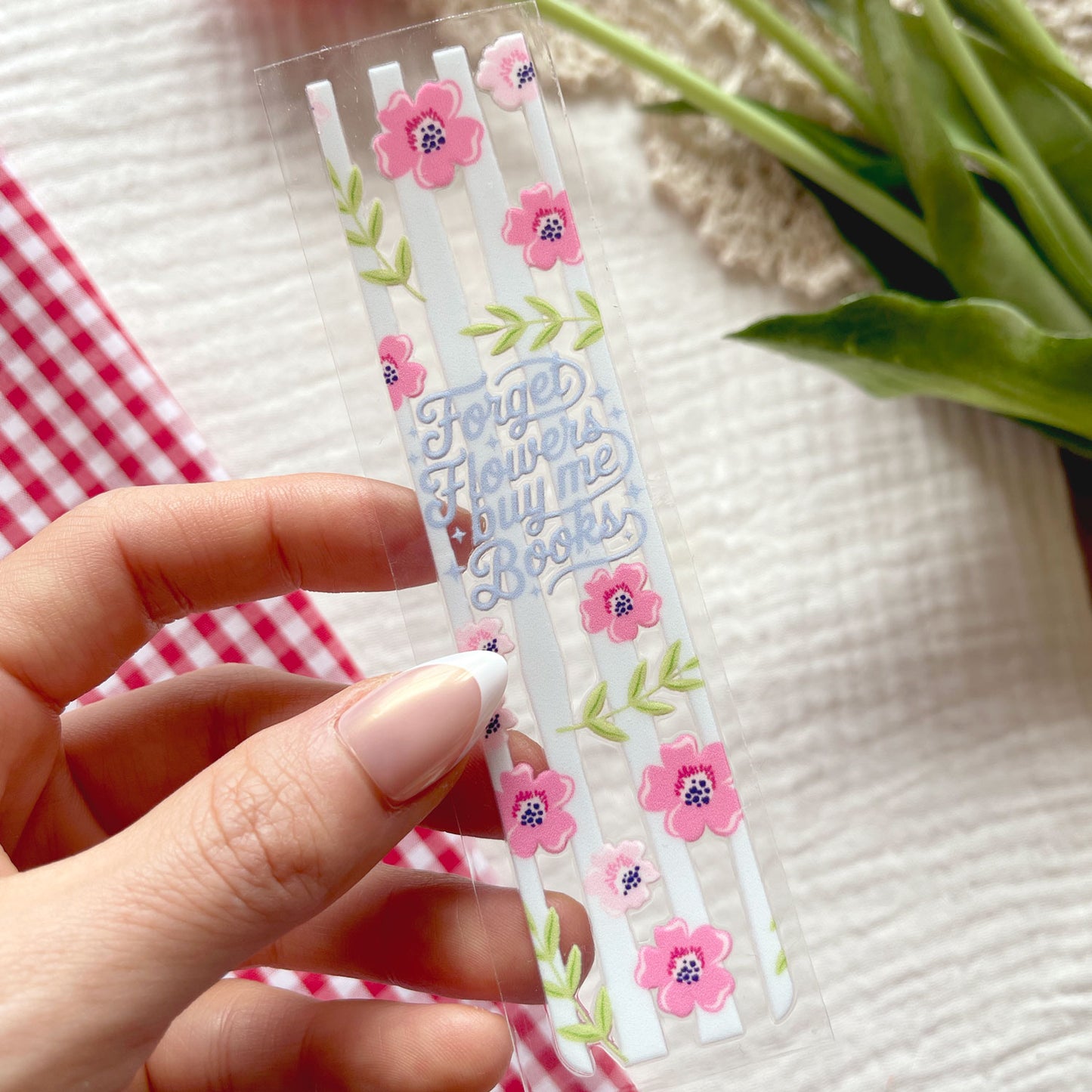 [ Double Sided ] Bookmark UV DTF Decal | Forget Flowers Buy Me Books