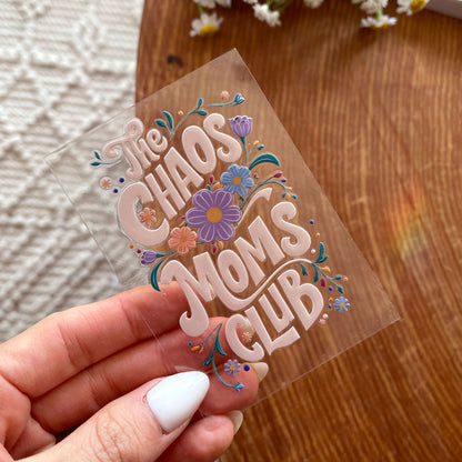 [ Double Sided ] UV DTF Transfer | The Chaos Moms Club