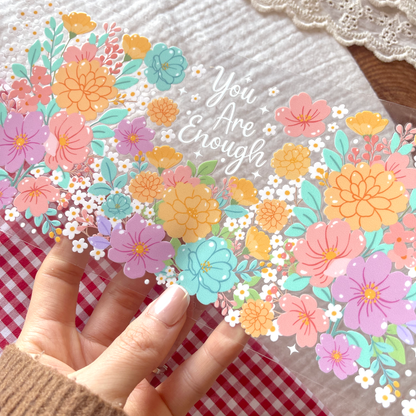 [ Double Sided ] 16oz Cup UV DTF Decal | Floral You Are Enough