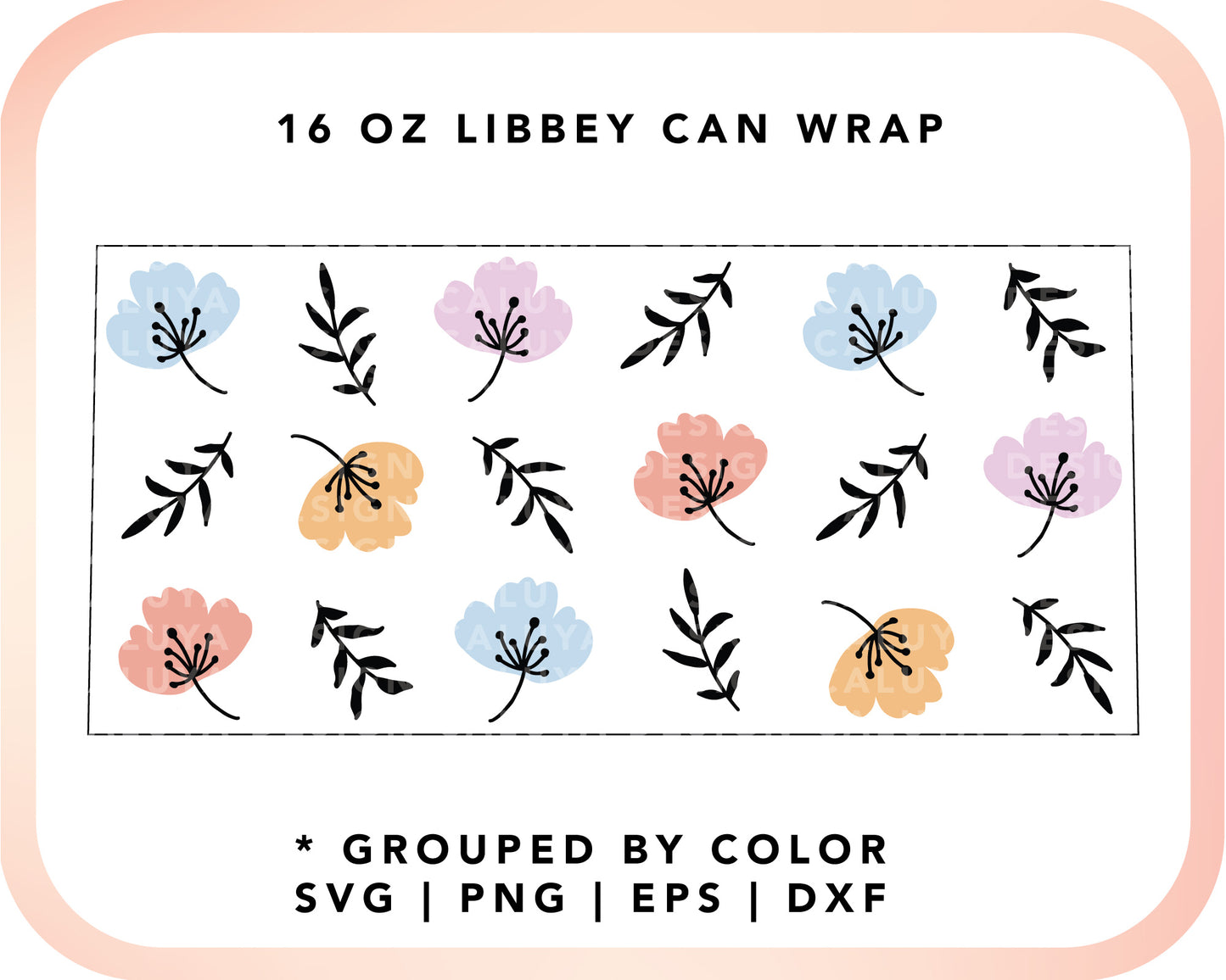 [ SVG Digital File] 16oz Libbey Can Cup Wrap | Botanical Flower