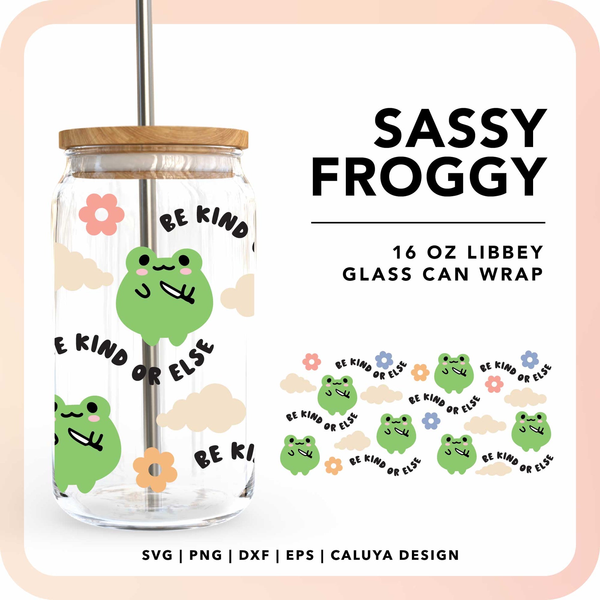 16oz Libbey Can Cup Wrap | Be Kind Froggy Wrap SVG Cut File for Cricut, Cameo Silhouette | Free SVG Cut File