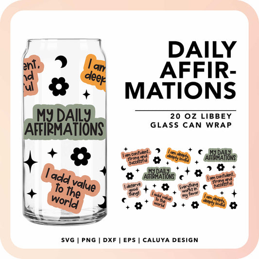 20oz Libbey Can Cup Wrap | Affirmation Quotes Wrap SVG Cut File for Cricut, Cameo Silhouette | Free SVG Cut File