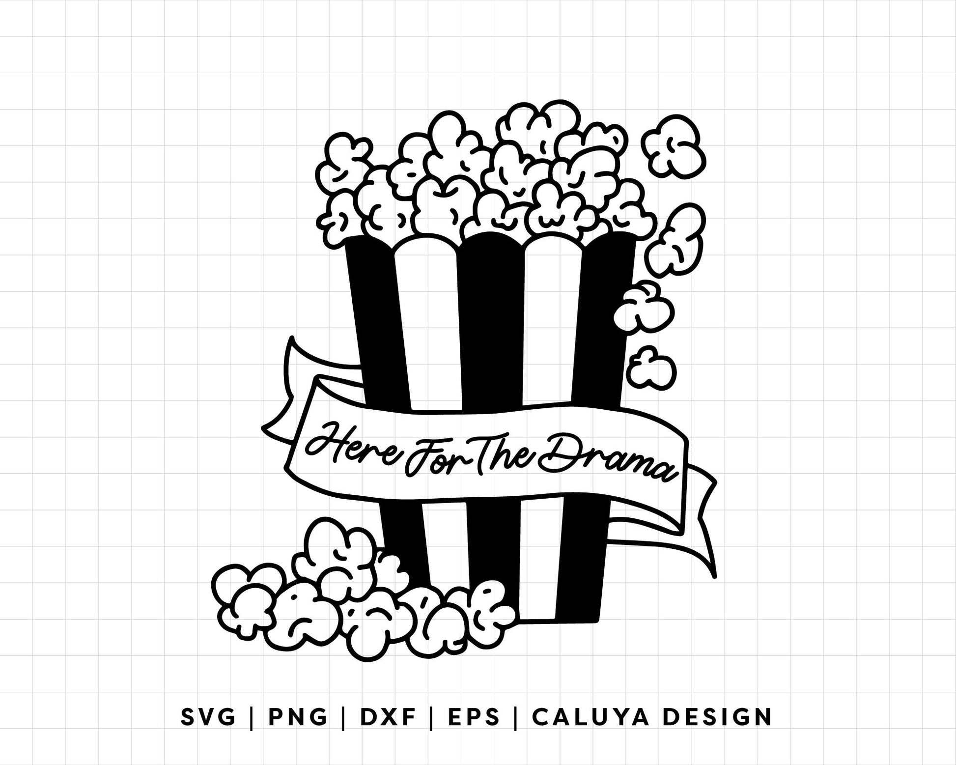 FREE Here For The Drama SVG | Popcorn Outline SVG