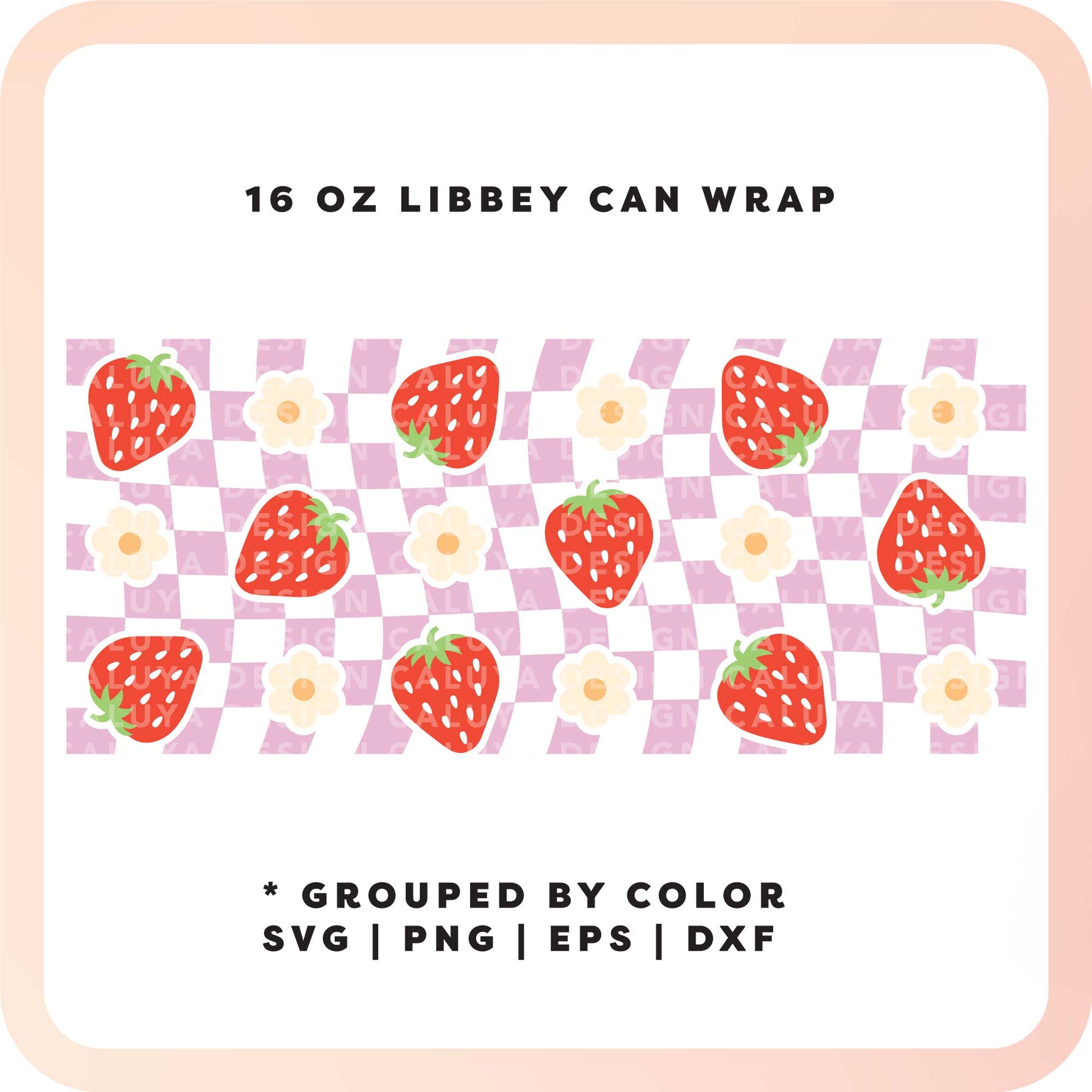 16oz Libbey Can Cup Wrap SVG | Happy Strawberry