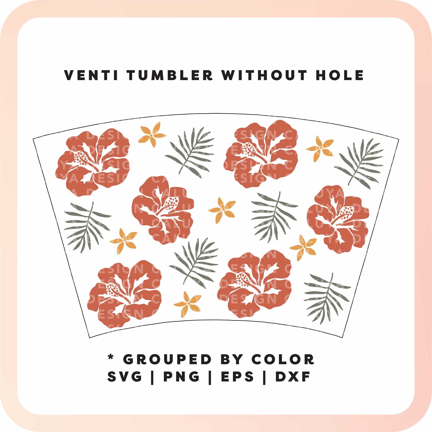 With Logo Venti Cup Wrap SVG | Tropical Hibiscus SVG