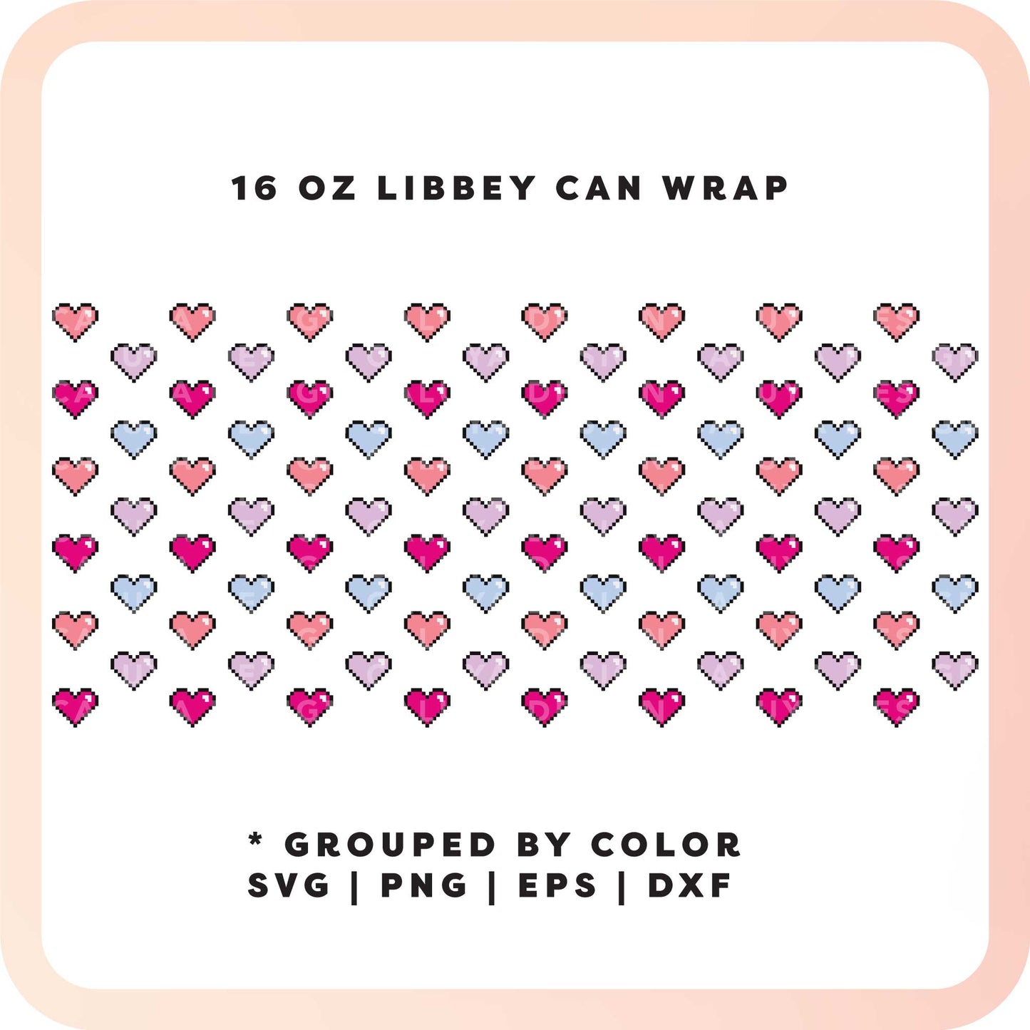 16oz Libbey Can Cup Wrap SVG | Pixel Hearts SVG
