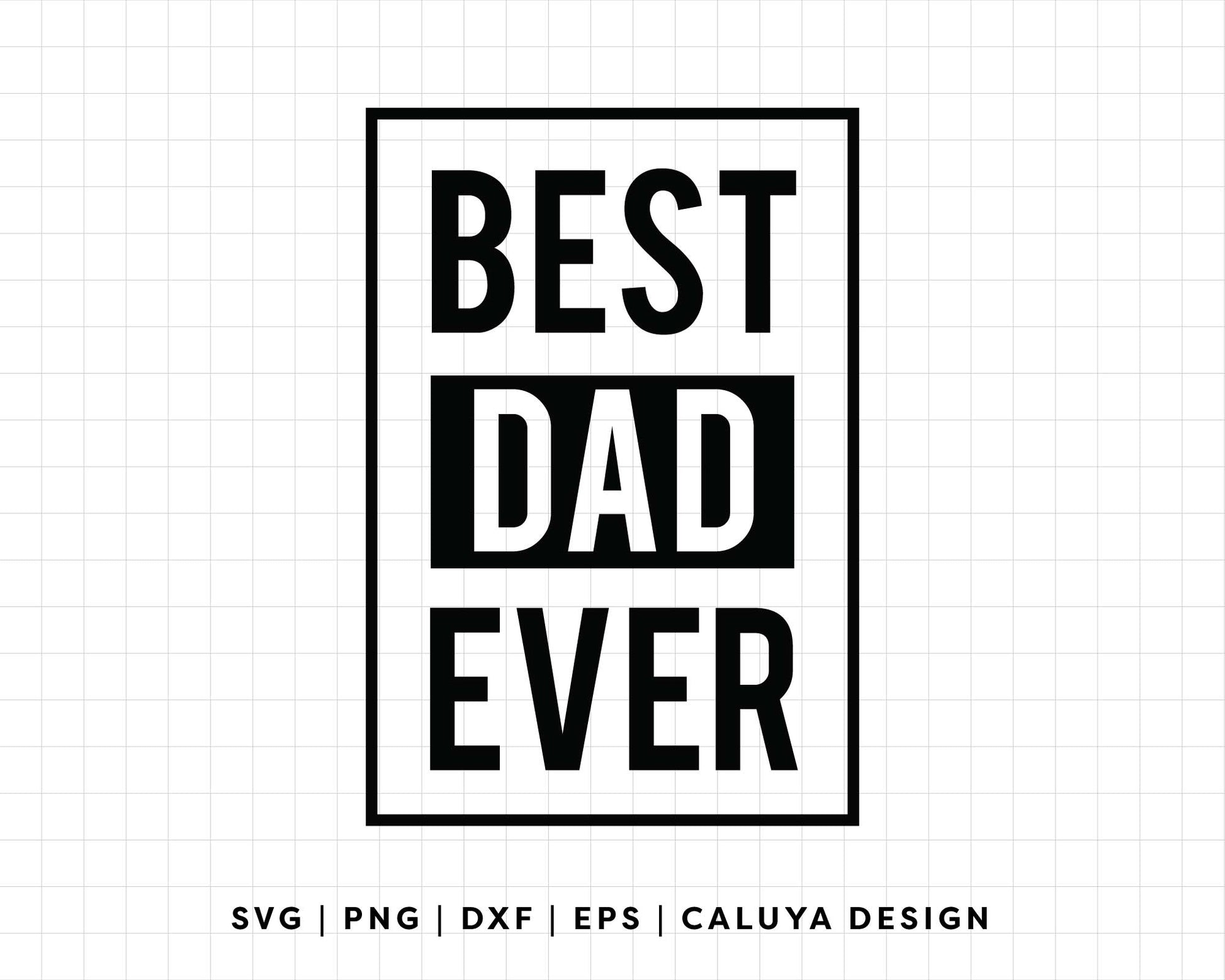 FREE BEST DAD EVER SVG | Father's Day SVG