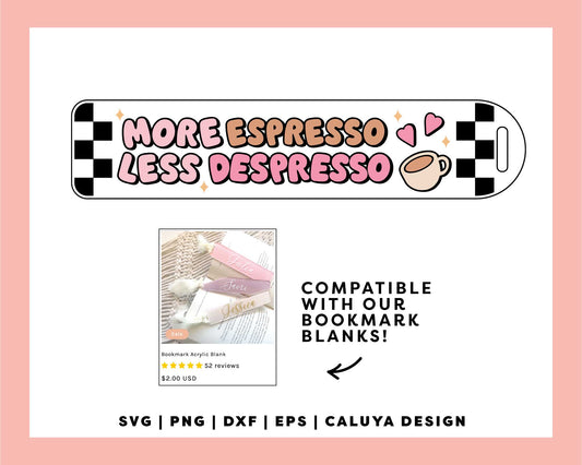 Bookmark Template SVG | More Espresso Less Despresso SVG