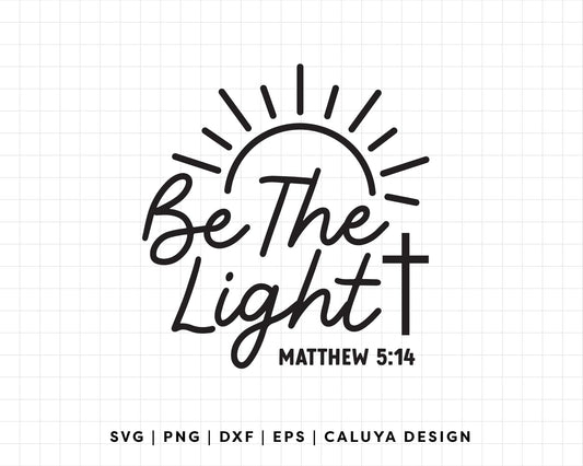 FREE Be The Light SVG | Bible Verse SVG