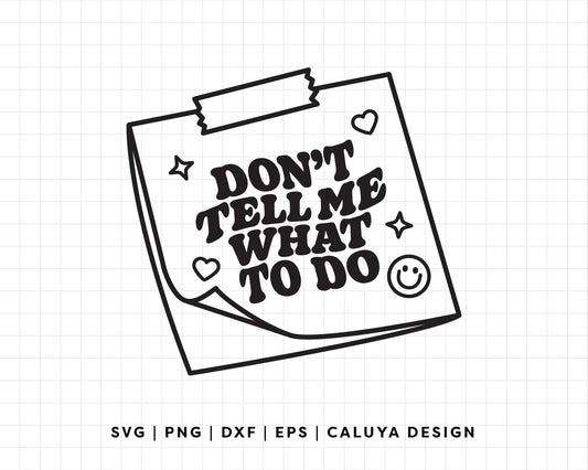 FREE Don't Tell Me What To Do SVG | Sticky Note SVG