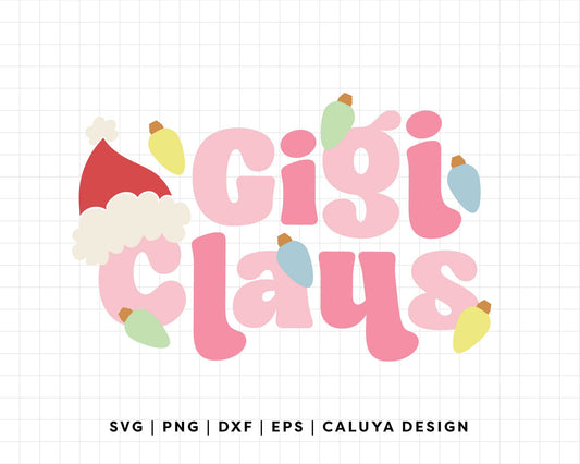 FREE Gigi Claus SVG | Gigi Christmas SVG