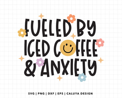 FREE Fueled By Iced Coffee & Anxiety SVG | Coffee SVG Cut File for Cricut, Cameo Silhouette | Free SVG Cut File