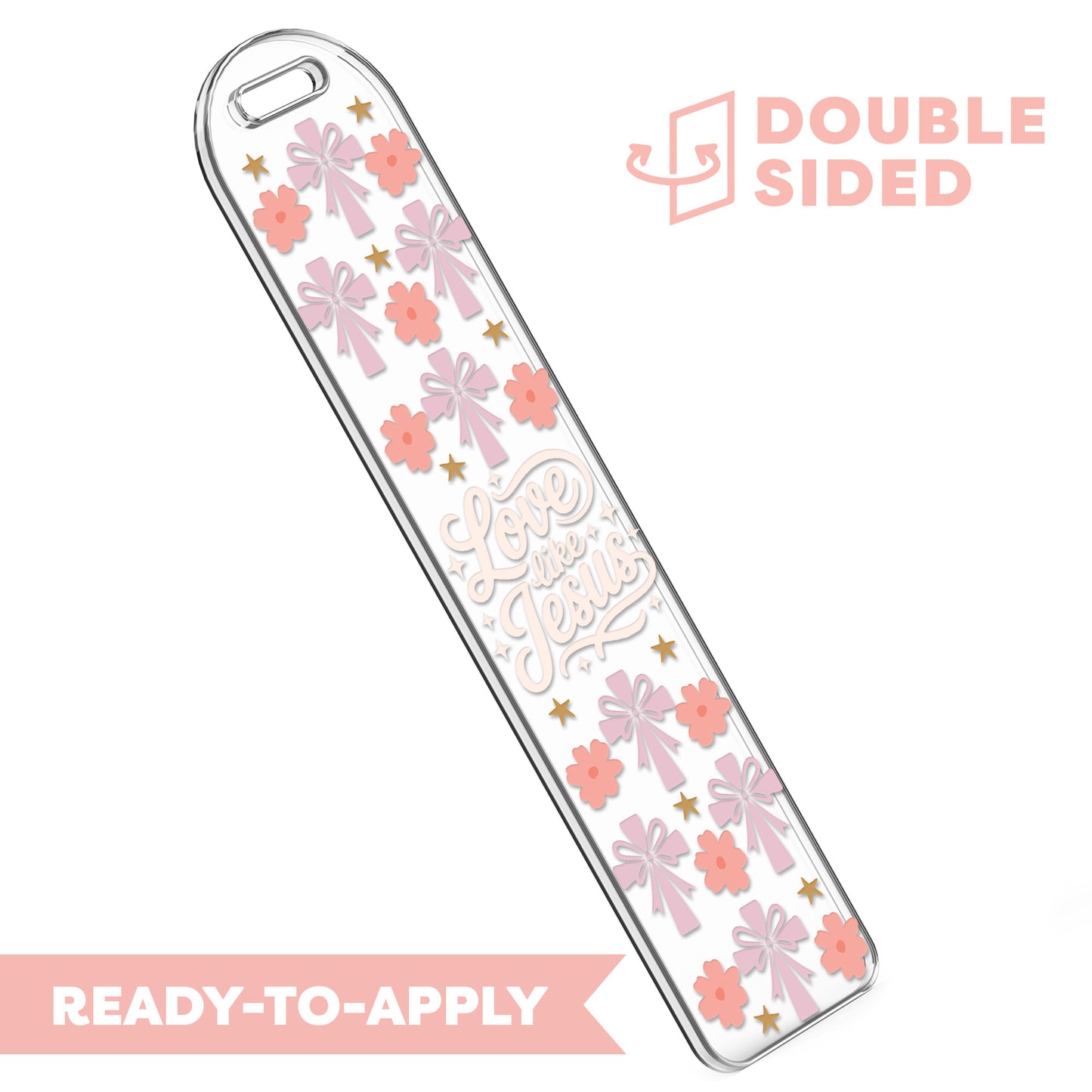 [ Double Sided ] Bookmark UV DTF Decal | Love Like Jesus