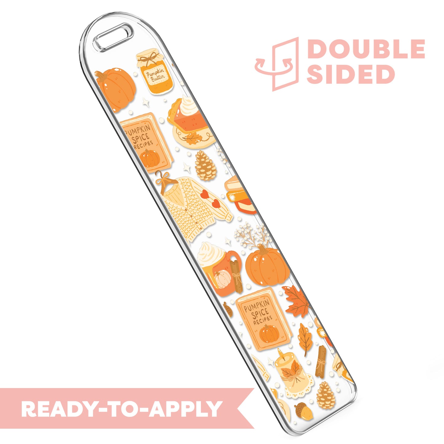 [ Double Sided ] Bookmark UV DTF Decal | Cozy Pumpkin Spice