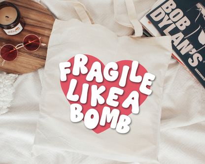 FREE Fragile Like A Bomb | Funny Mental Health SVG