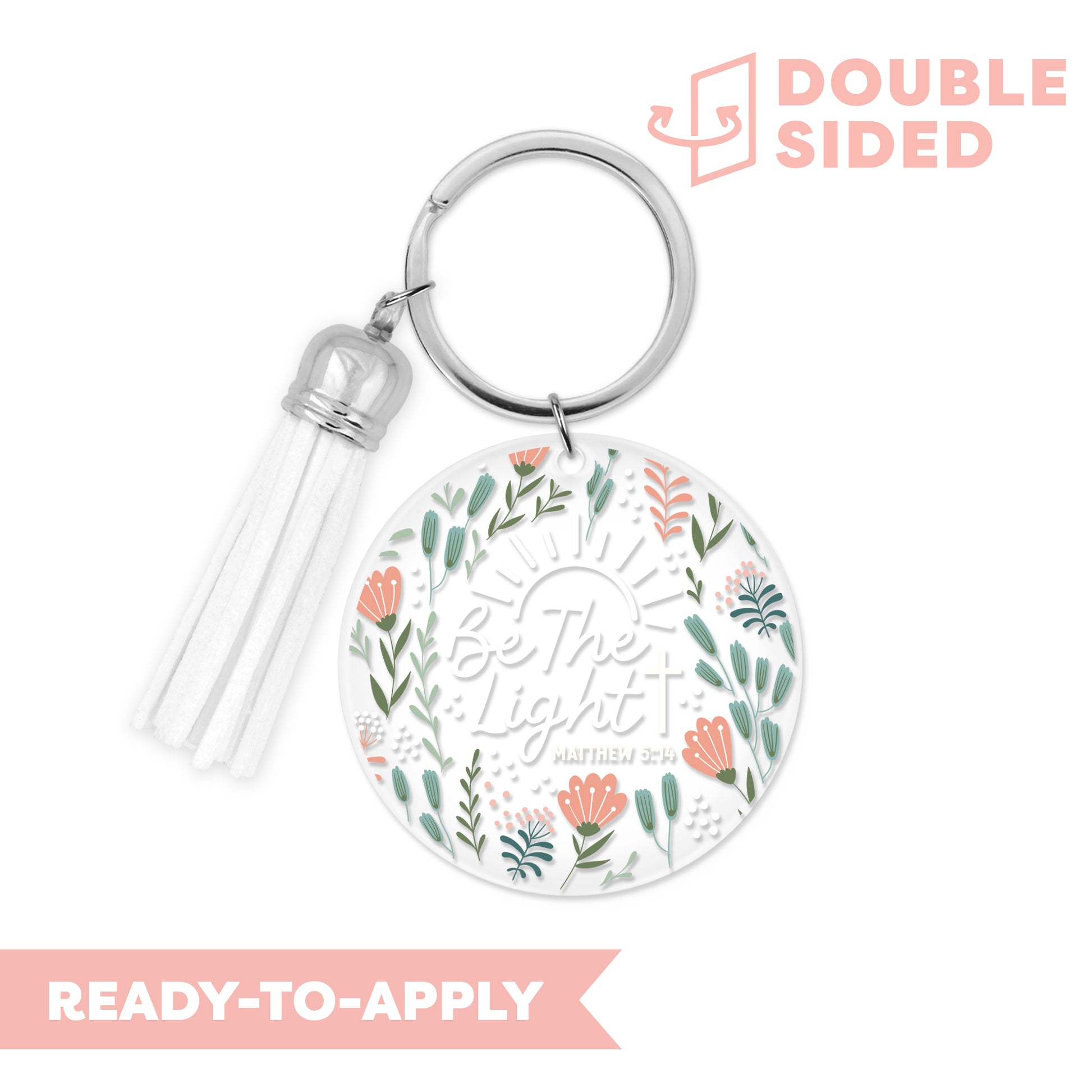 [ Double Sided ] Circle UV DTF Decal | Be The Light Floral