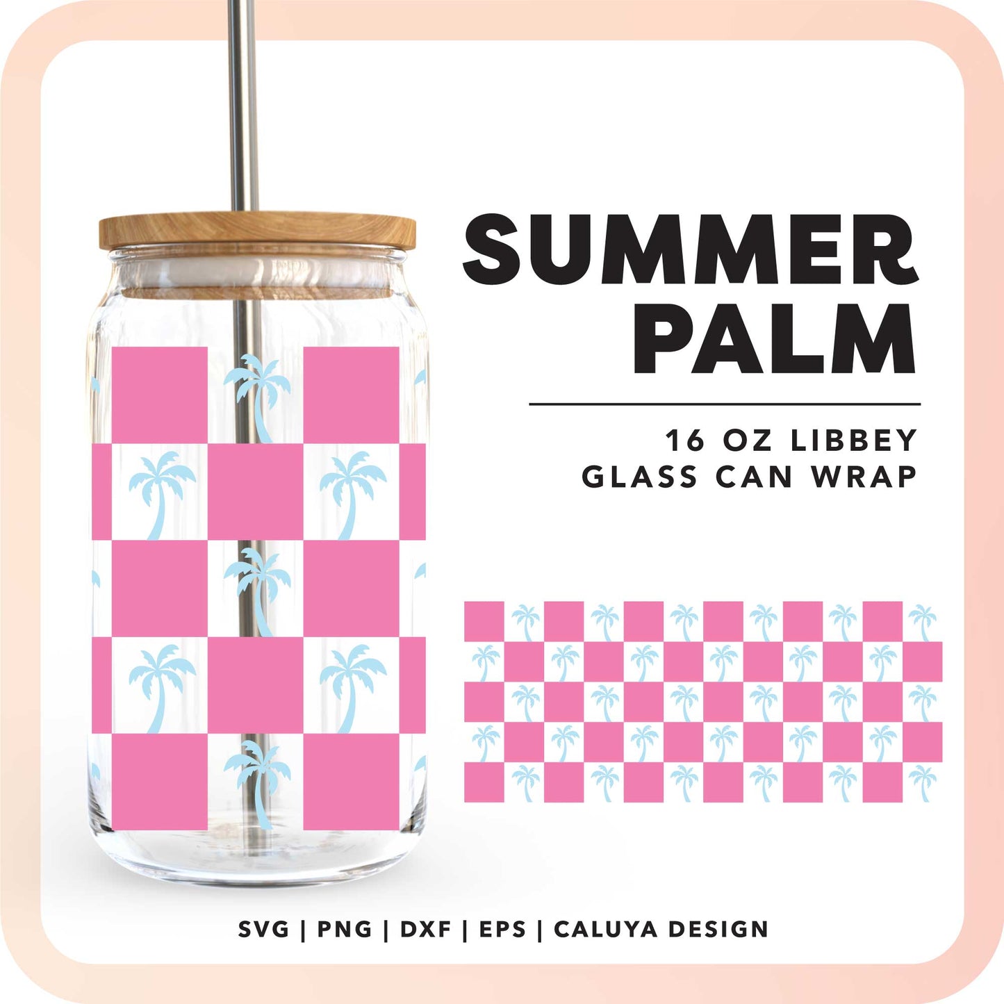 16oz Libbey Can Cup Wrap SVG | Summer Palm