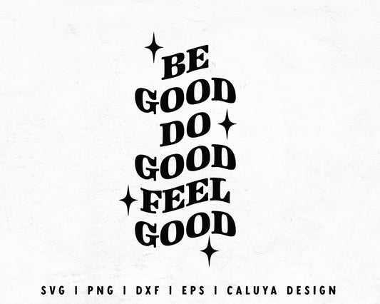 FREE Feel Good SVG Cut File for Cricut, Cameo Silhouette | Free SVG Cut File