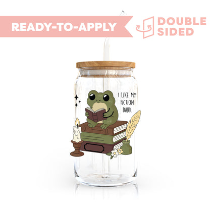 [ Double Sided ] UV DTF Transfer | I Like My Fiction Dark