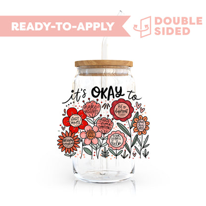 [ Double Sided ] UV DTF Transfer | "It's Okay To" Affirmation