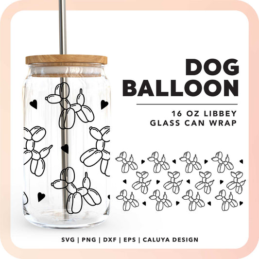 16oz Libbey Can Cup Wrap SVG | Dog Balloon SVG