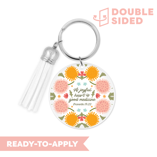 [ Double Sided ] Circle UV DTF Decal | A Joyful Heart Is Good Medicine Proverbs 17:22