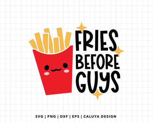 FREE Fries Before Guys SVG | Funny Kawaii SVG