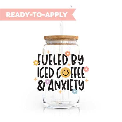 UV DTF Transfer | Fueled By Iced Coffee & Anxiety