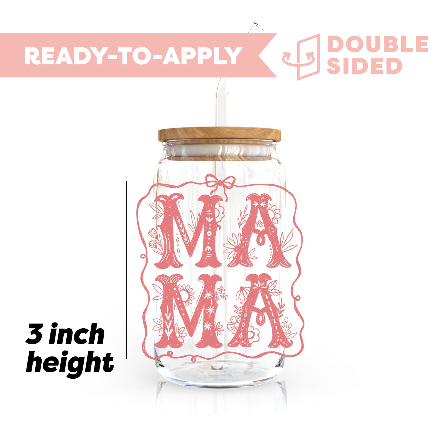[ Double Sided ] UV DTF Transfer | Botanical Mama Pink