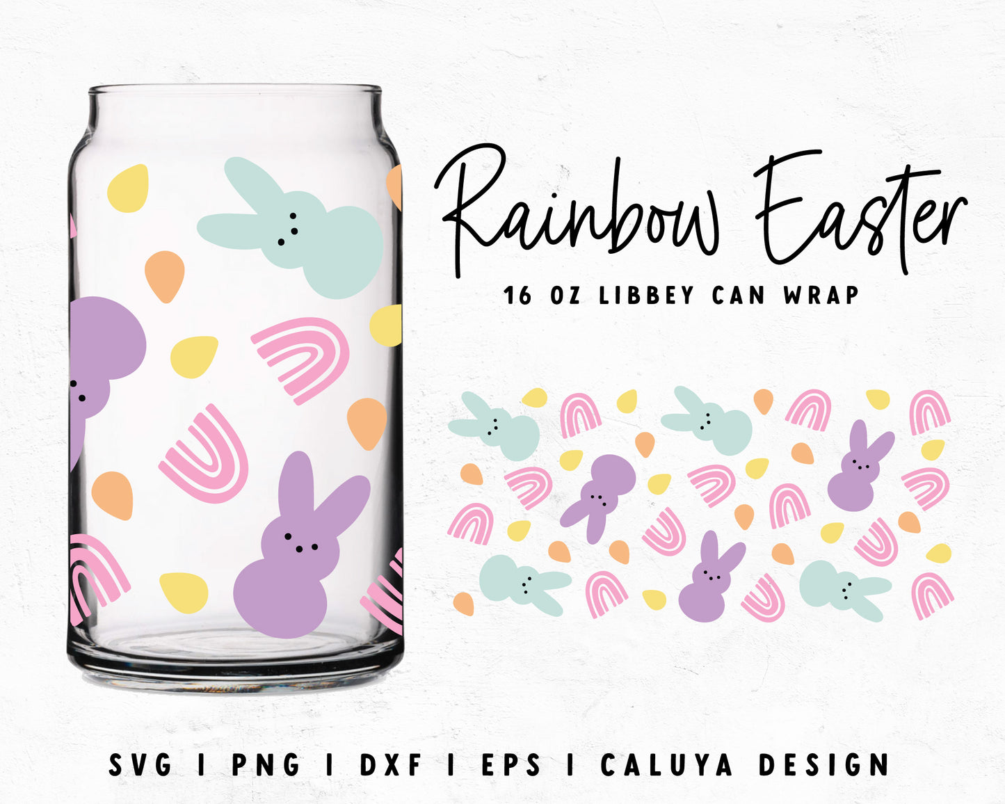 16oz Libbey Can Rainbow & Easter Bunny Cup Wrap Cut File for Cricut, Cameo Silhouette | Free SVG Cut File