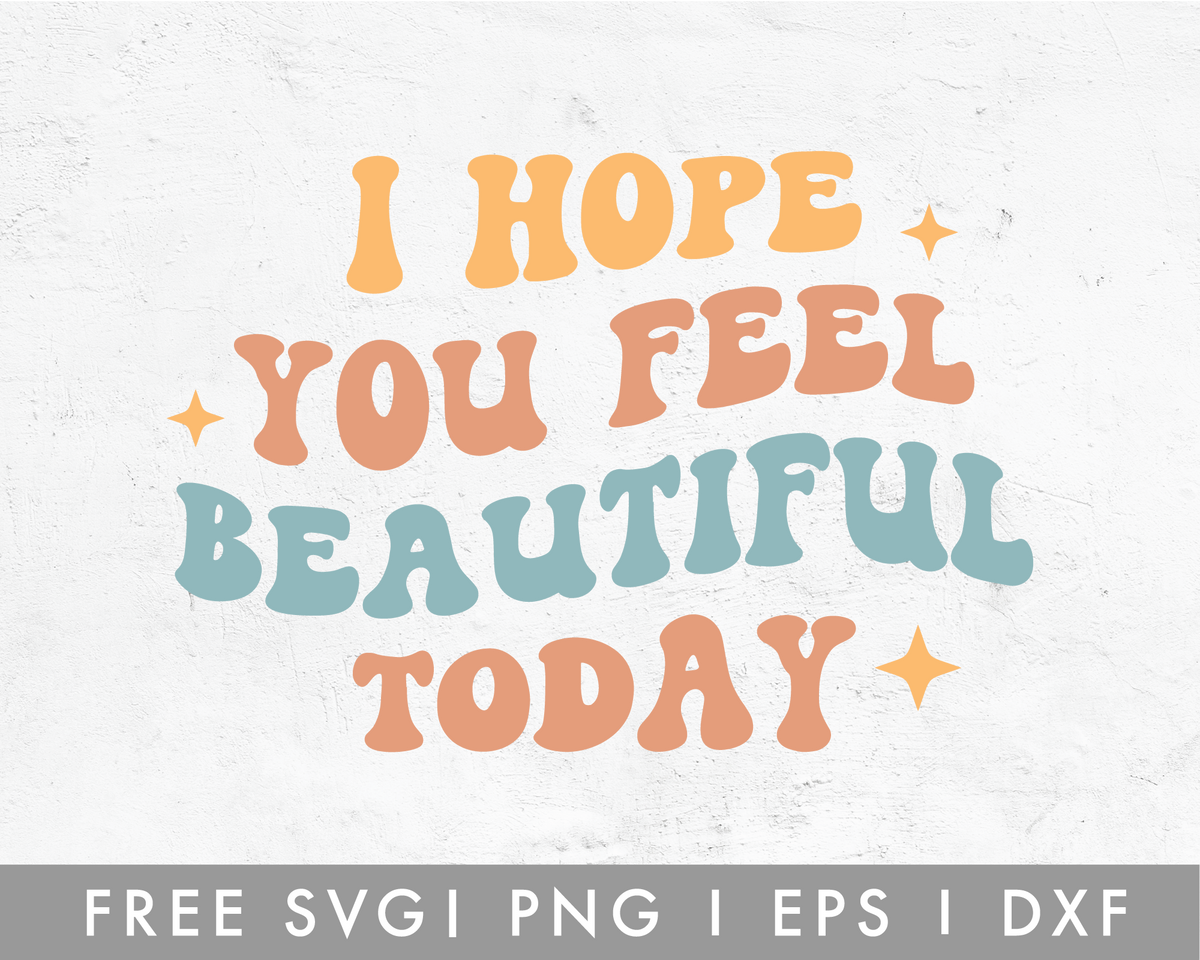 FREE Beautiful Today SVG For Cricut, Cameo Silhouette – Caluya Design
