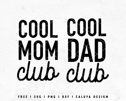 FREE Cool Mom Club SVG | Cool Dad Club SVG Cut File for Cricut, Cameo Silhouette | Free SVG Cut File