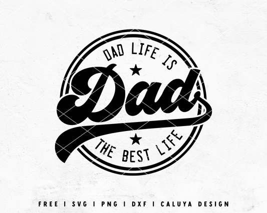 FREE Dad Life SVG | Father's Day SVG