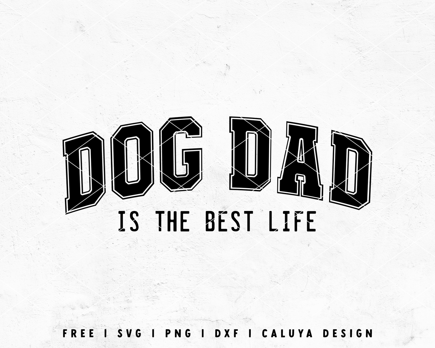 FREE Dog Dad SVG | Father SVG | Father's Day SVG