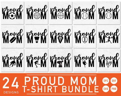 Proud Mom T-shirt Making SVG Bundle | 24 Pack