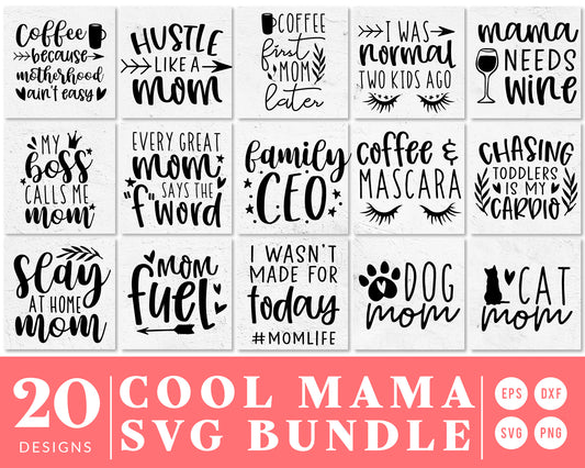 Cool Mom Quote SVG Bundle | 20 Pack