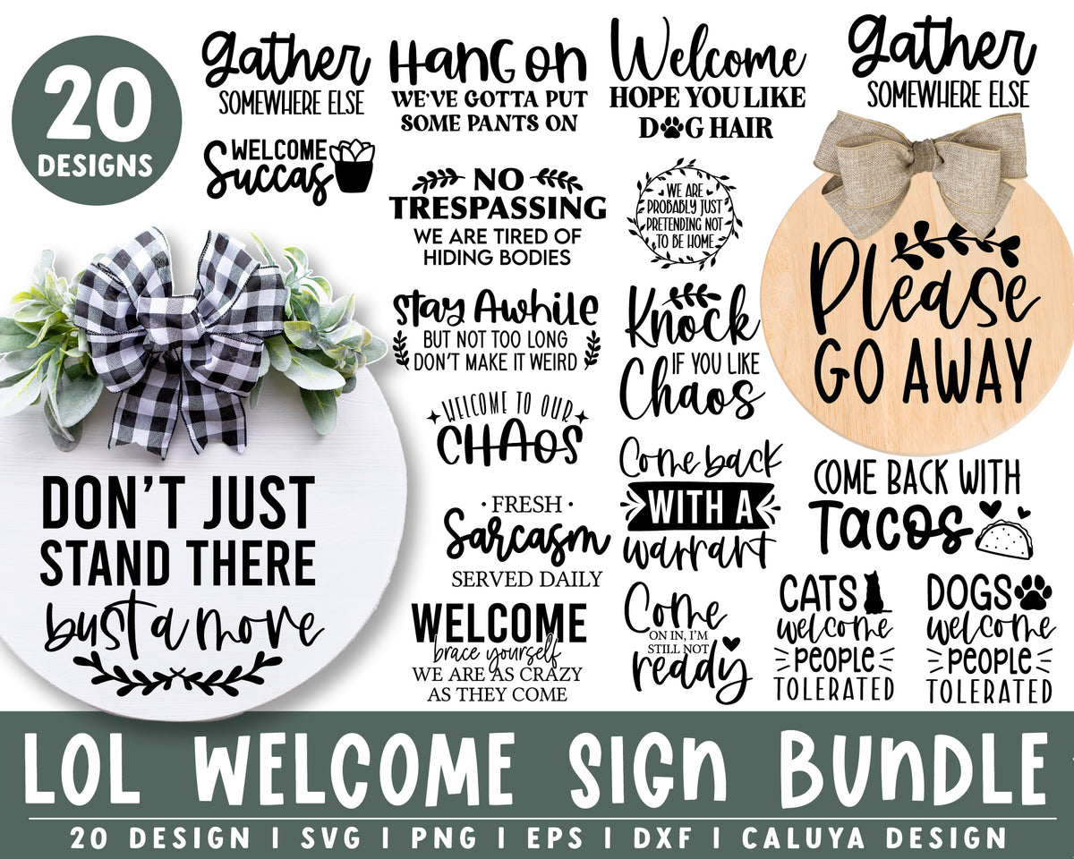 LOL Welcome Sign SVG Bundle For Cricut, Cameo Silhouette | Sign Making ...
