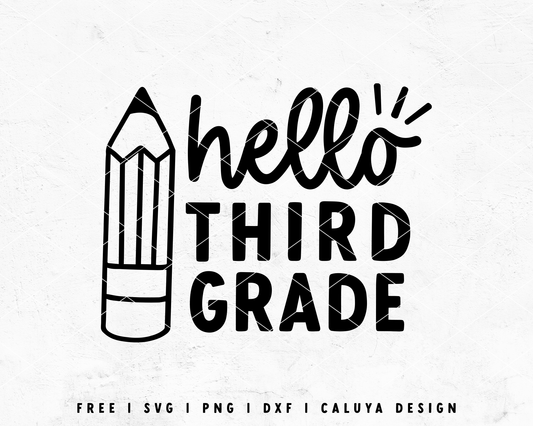 FREE Hello 3rd Grade SVG | Back To School SVG