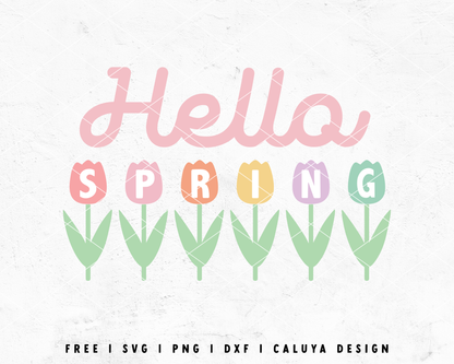 FREE Hello Spring SVG | Tulip SVG Cut File for Cricut, Cameo Silhouette | Free SVG Cut File