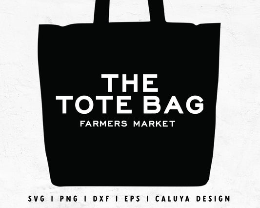 FREE The Tote Bag SVG | Farmers Market SVG