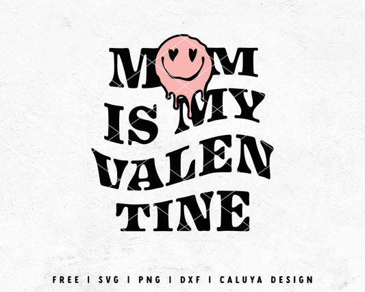FREE Mom is My Valentine SVG | Boy Valentine SVG Cut File for Cricut, Cameo Silhouette | Free SVG Cut File