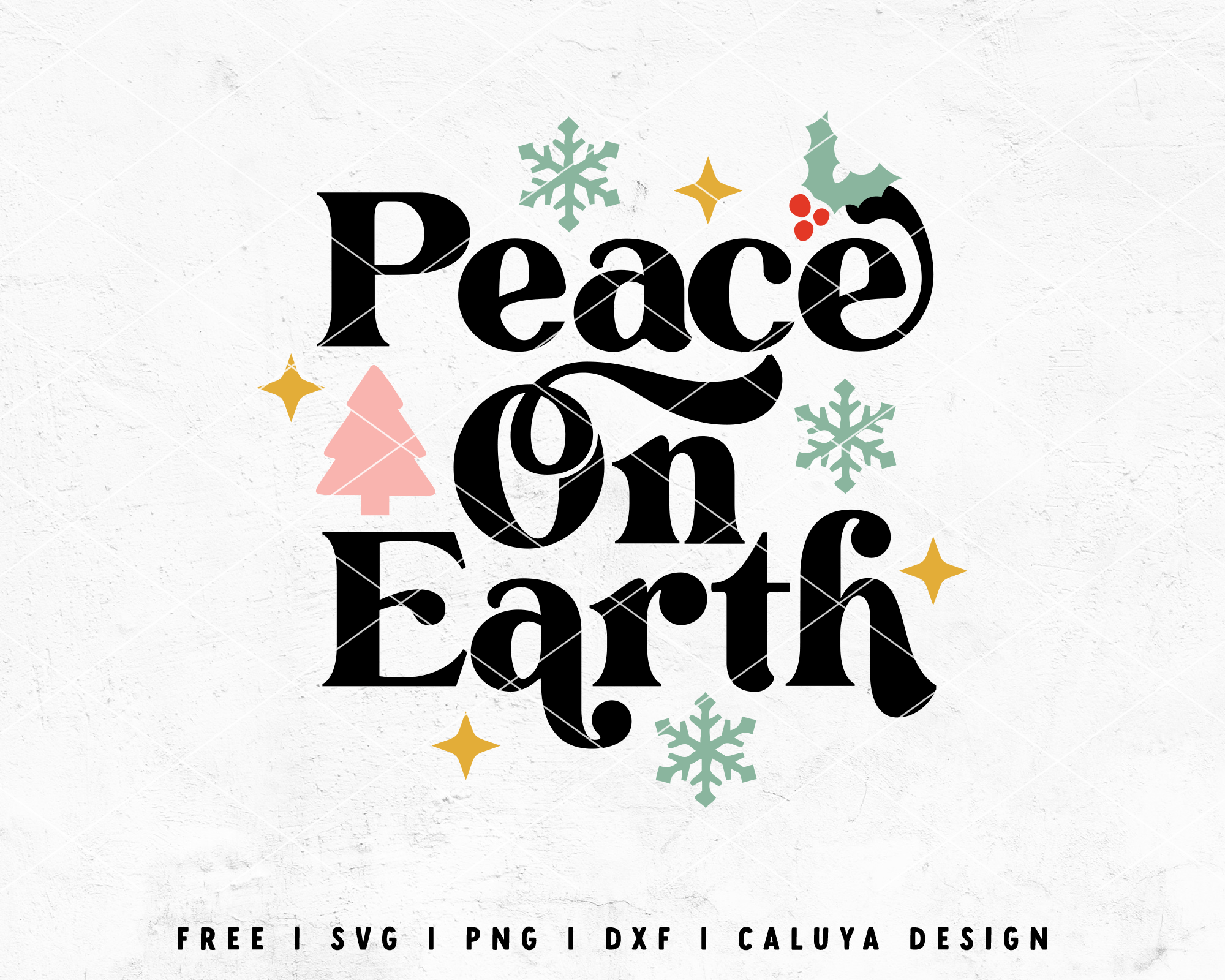 FREE Peach On Earth SVG | Christams Quote SVG Cut File for Cricut ...